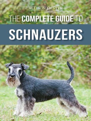 cover image of The Complete Guide to Schnauzers